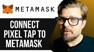 HOW TO CONNECT PIXEL TAP TO METAMASK - 2025 |  FULL GUIDE