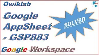 Google AppSheet getting started | How to solve Qwiklab GSP883 | Hands-On Lab | Tutorial
