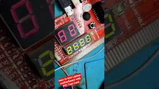 How to use PCI test card on Laptop motherboard.