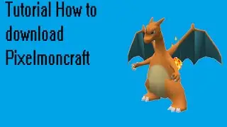 Tutorial How to download Pixelmoncraft