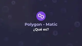 &iquest;Qu&eacute; es Polygon - Matic? Breve explicaci&oacute;n