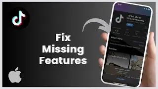 How To Fix Missing Features On TikTok !