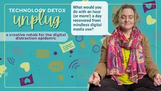 U.N.P.L.U.G. | Technology Detox | Patreon Introduction