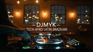🔥 DJMYK &mdash;1 Hour 33 Minute Mix BEST remixes  of  (Tech &bull; Afro &bull; Latin &bull; Brazilian) #party #dj  #set