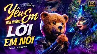 Yêu em hơn nhũng lời em nói - Ca sỹ giấu mặt