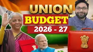 Union Budget 2026-27 | Full Budget Analysis | Budget 2026: Complete Analysis in One Video|