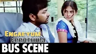Engaeyum Eppothum | Tamil Movie | Bus Scene | Jai | Sharwanand | Anjali | Ananya