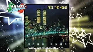 Mono Band - Feel The Night (I Venti Remix) ITALO DISCO