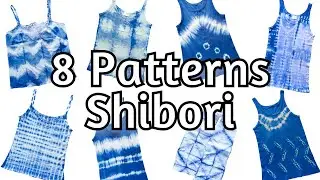 8 Patterns - Easy Shibori Tie Dye Folding Techniques