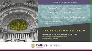 #EnVivo / Peque&ntilde;a Misa Solemne / &Oacute;pera de Bellas Artes