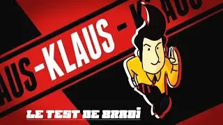 (Le Test De KLAUS)[FR]: Le Test De Bradi