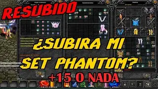 ¿Subirá mi set socket Phantom a +15? TODO O  NADA - Mu Online SEASON 6 - Mu Thrones (RESUBIDO)
