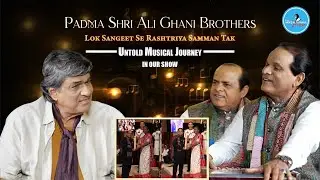 Padma Shri Ali-Ghani Brothers: Enjoy Best Rajasthani Folk Songs & Interview | Mukesh Khanna Show 