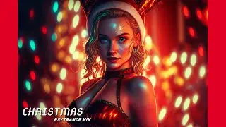 Christmas Music Mix 🎅 Best PSY TRANCE - GOA - MINIMAL 🎅 Merry Christmas 2022 | Happy New Year 2023