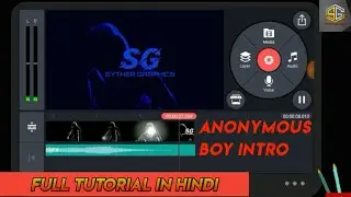 Anonymous Boy Intro | kinemaster | In Hindi | Full Tutorial