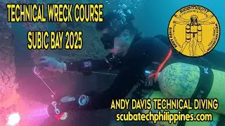 Technical Wreck Course Subic Bay 2025