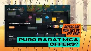 Wag naman mashadong BARAT mag OFFER 😂 | Offers App.Axie | Axie Origin