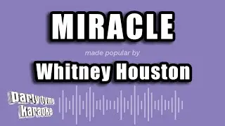 Whitney Houston - Miracle (Karaoke Version)