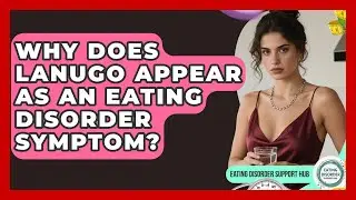 Why Does Lanugo Appear As An Eating Disorder Symptom? - Eating Disorder Support Hub