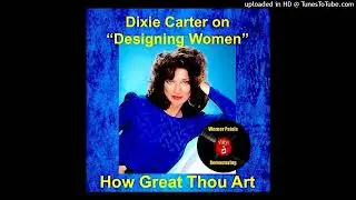 Dixie Carter singing 