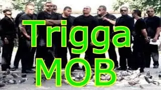 Trigga MOB Prank Call