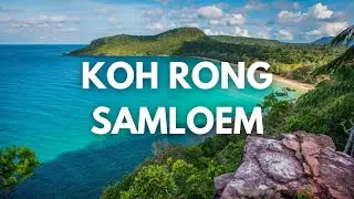 Koh Rong Samloem au Cambodge - Conseils détaillés à savoir