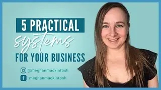 5 Practical Systems For Your Business