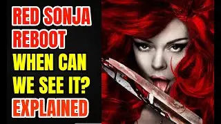 Red Sonja Reboot &ndash; What's Happening With The Movie? Explained