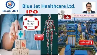 228-Blue Jet Healthcare Ltd IPO - Stock Market for Beginners video.
