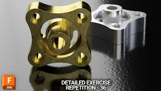 Modeling in  Fusion 360 | Rep no. 36