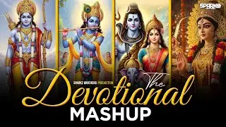 The Devotional Mashup 2025 | SparkZ Brothers | Shree Krishna | Shree Ram | Diwali Special