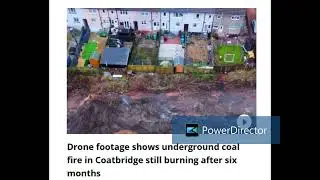 Excerpt from Glasgow Live &ldquo;... underground coal fire in Coatbridge still burning after six months&rdquo;