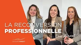 La reconversion professionnelle chez Piment
