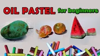 Oil Pastel Drawing for beginners / Fruits Edition / Sri Wahyuni Art