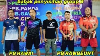 Penyisihan group rawbeunt cup 2025‼️HAWAI VS RAWBEUNT 