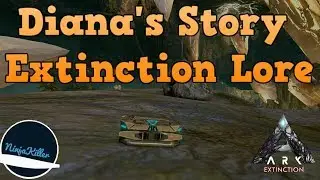 ARK Diana Altaras Explorer Notes (1-30) | The Story of ARK: Extinction