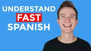 How To Understand Fast Spanish Speakers