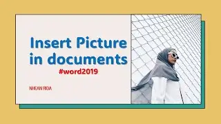 Insert Pictures in Documents (Microsoft office word 2019)