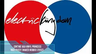 Cinthie Aka Vinyl Princess &ndash; Nice Pussy (Naked Remix) [2002]