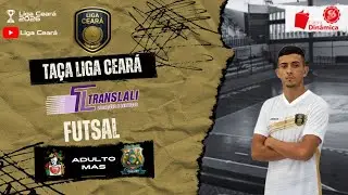 Taça Liga Ceará Translali Futsal 2026: Banfor 🆚 Guaiuba - Adulto Mas