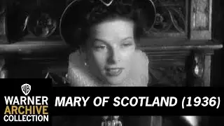 Clip | Mary of Scotland | Warner Archive
