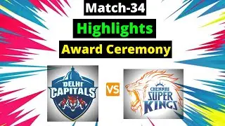 CSK vs DC (Match-34) Highlights| Award Ceremony | Dream11 IPL 2020 | DC vs CSK Highlights | Cricket