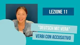 Lezione 11⎪verbi con accusativo in tedesco⎪Imparare il tedesco⎪Corso di tedesco