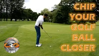 GOLF | CHIP YOUR BALL CLOSER MORE OFTEN