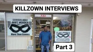 Just Heroes - Killzown Interviews - Part 3