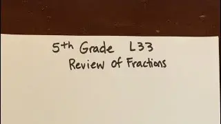 5th Grade | Reviewing Fractions | L33