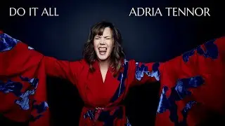 Do It All | Adria Tennor Interview on acting, writing, FETISH series, and her path to self love