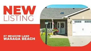 New Listing - 67 Meadow Lane Wasaga Beach