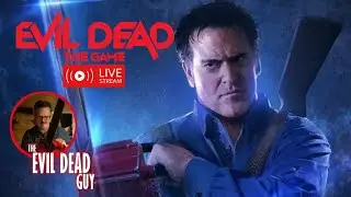 Evil Dead: The Game | LIVE! | Monday Night Stream