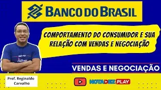 Comportamento do Consumidor e sua Relação com Vendas e Negociação